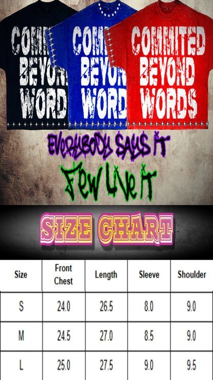 BLUE "COMMITED BEYOND WORDS" TEE